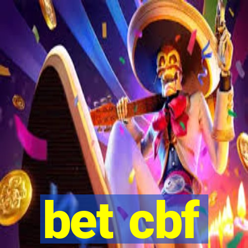 bet cbf